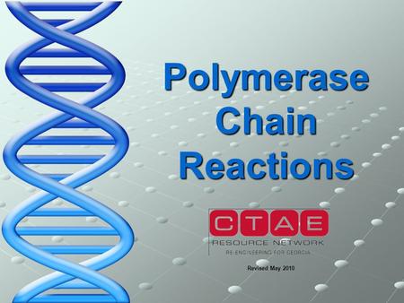 Polymerase Chain Reactions