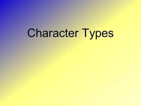Character Types.