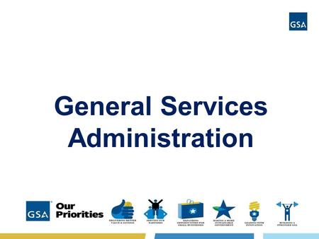 General Services Administration. Our Mission: The Mission of GSA is to deliver the best value in real estate, acquisition and technology services to government.