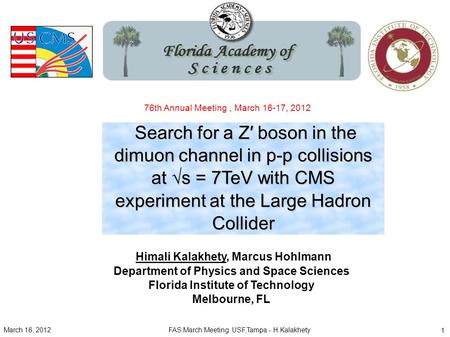 Search for a Z′ boson in the dimuon channel in p-p collisions at √s = 7TeV with CMS experiment at the Large Hadron Collider Search for a Z′ boson in the.