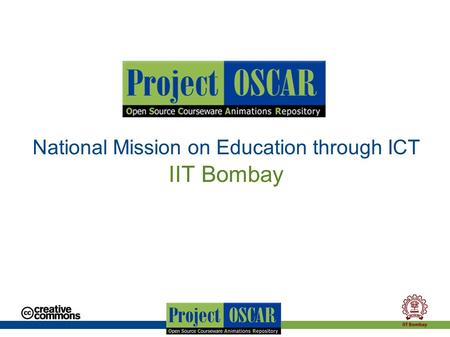 National Mission on Education through ICT IIT Bombay.