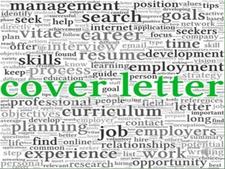 A cover letter invites the hiring manager to read your resume and tells him or her why you are the best person for the job.