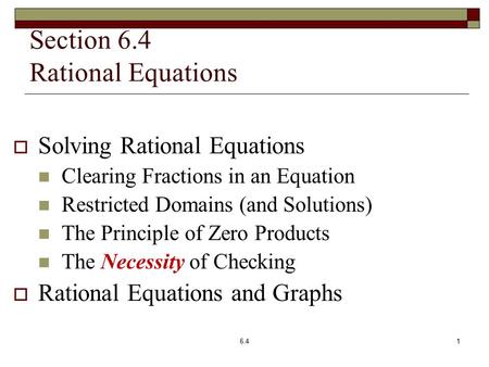 Section 6.4 Rational Equations