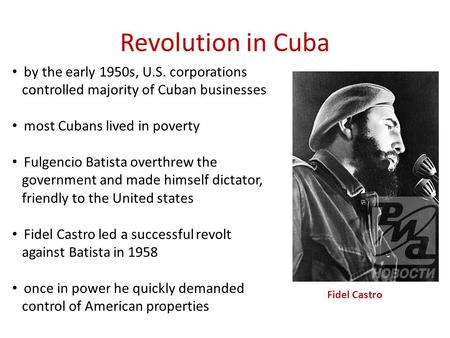 Revolution in Cuba by the early 1950s, U.S. corporations