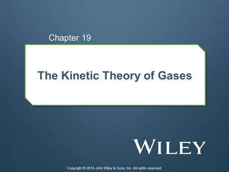 The Kinetic Theory of Gases