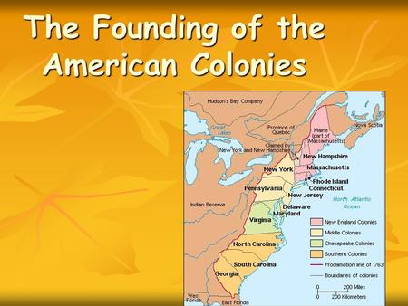The Founding of the American Colonies. New England Colonies.