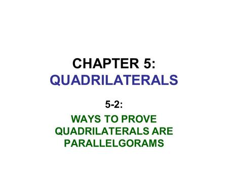 CHAPTER 5: QUADRILATERALS