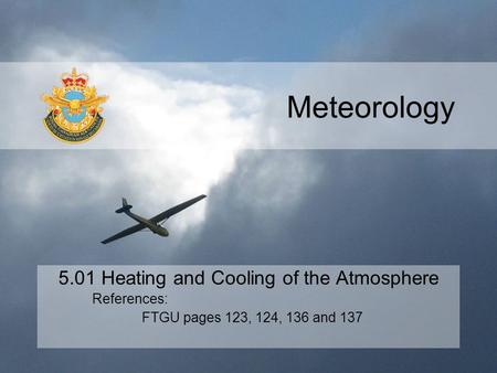 5.01 Heating and Cooling of the Atmosphere