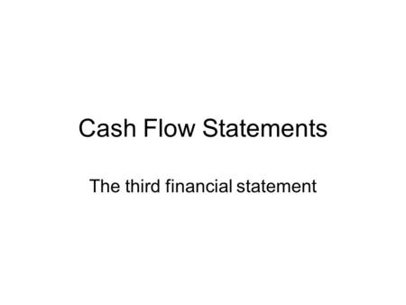 The third financial statement