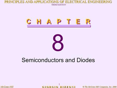 © The McGraw-Hill Companies, Inc. 2000 McGraw-Hill 1 PRINCIPLES AND APPLICATIONS OF ELECTRICAL ENGINEERING THIRD EDITION G I O R G I O R I Z Z O N I 8.