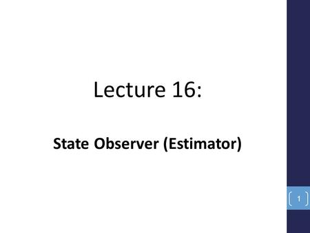 State Observer (Estimator)