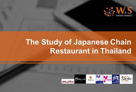 The Study of Japanese Chain Restaurant in Thailand.