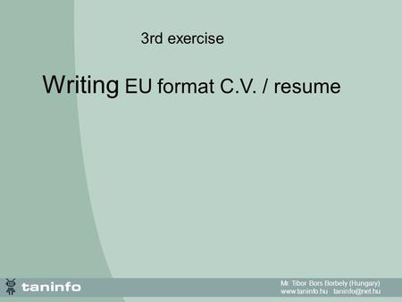 Writing EU format C.V. / resume