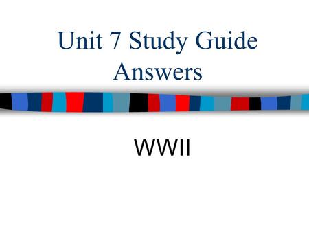 Unit 7 Study Guide Answers