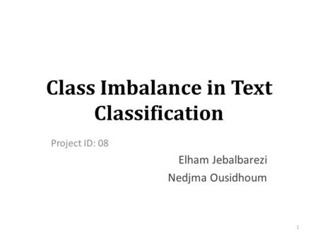 Class Imbalance in Text Classification