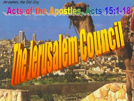 Introduction Introduction There have been many so-called church councils down through history. As you study this first one in Jerusalem, think about what.
