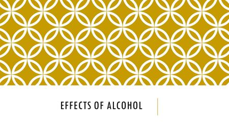 EFFECTS OF ALCOHOL. Target: I will be able to identify the dangers associated with using alcohol and the describe short/long term effect of use Pg.