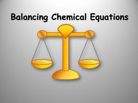 Balancing Chemical Equations. Balanced Chemical Equations Atoms can’t be created or destroyed in an ordinary reaction:  Law of Conservation of Matter.