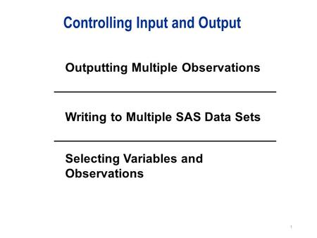 Controlling Input and Output