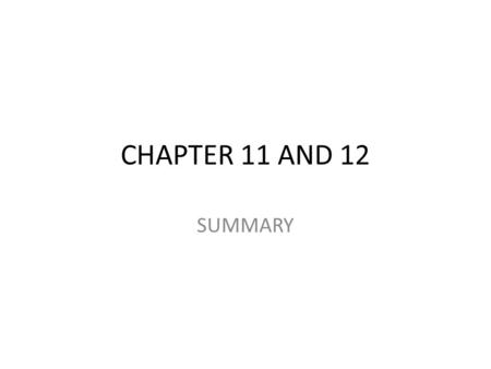CHAPTER 11 AND 12 SUMMARY. Essential Question How does the Constitution define the powers of the federal courts, and how are the various courts related.