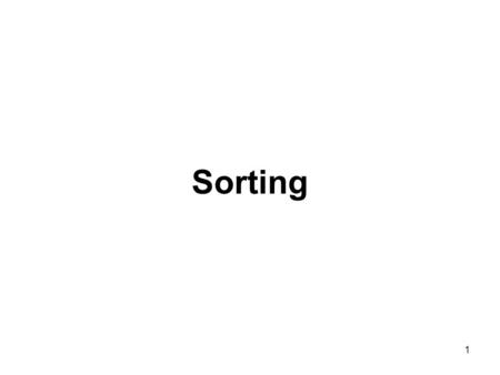 1 Sorting. 2 Chapter Outline How to use standard sorting methods in the Java API How to implement these sorting algorithms: Selection sort Bubble sort.