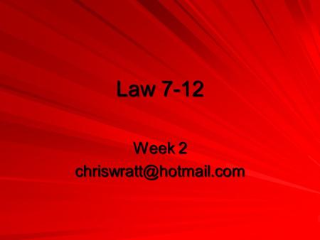 Law 7-12 Week 2 Review of Last Week The Ground The Ball Number of Players ClothingTime Match Officials.