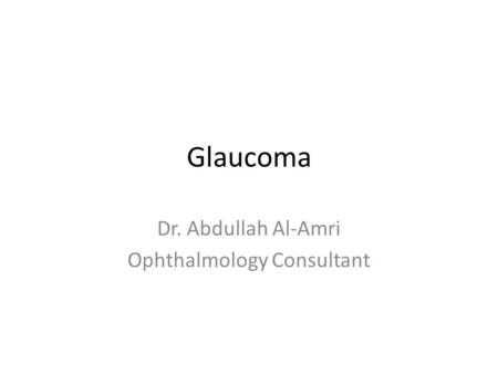 Dr. Abdullah Al-Amri Ophthalmology Consultant