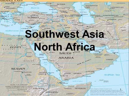 1 Southwest Asia North Africa. 2 How many places can you identify?