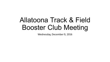 Allatoona Track & Field Booster Club Meeting