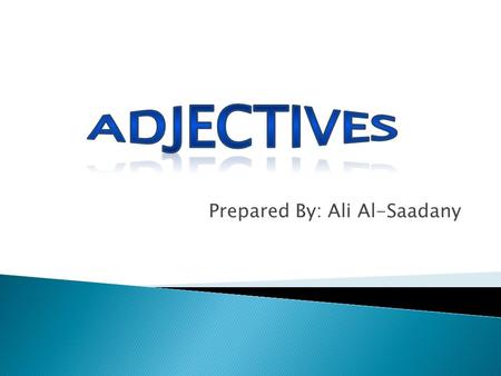 Prepared By: Ali Al-Saadany