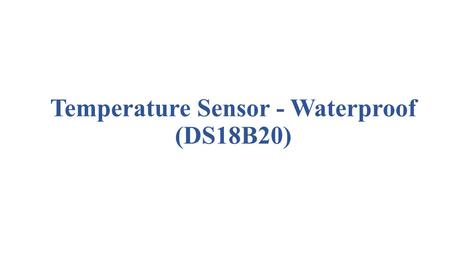 Temperature Sensor - Waterproof (DS18B20). Wiring.
