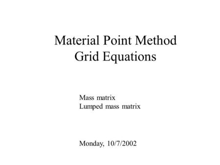 Material Point Method Grid Equations