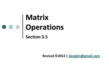 Section 3.5 Revised ©2012 |