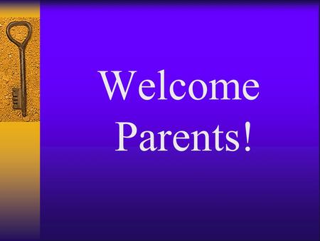 Welcome Parents!. Unlocking 6 th Grade Language Arts.
