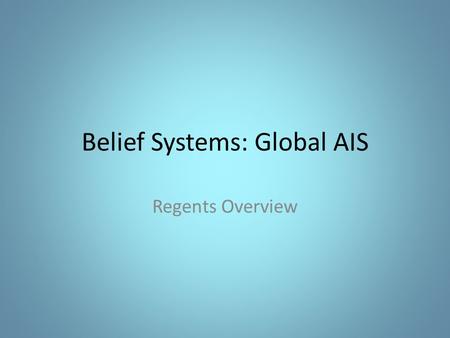 Belief Systems: Global AIS