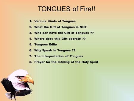 TONGUES of Fire!! Various Kinds of Tongues