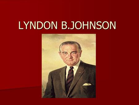 LYNDON B.JOHNSON. Strike down ignorance, poverty, and disease, and Communism without its allies will wither and die. May 4, 1961.