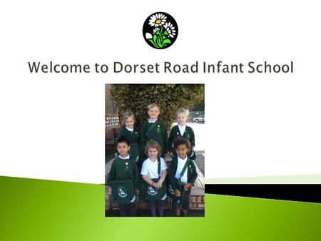 Welcome to Dorset Road Infant School