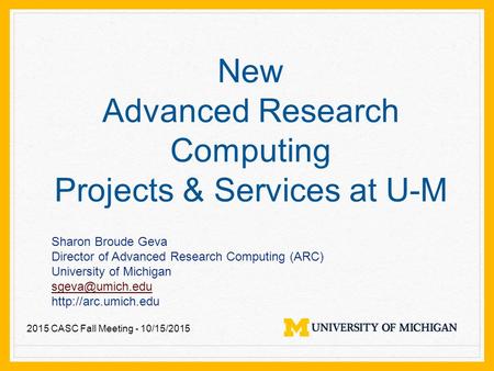 Advanced Research Computing Projects & Services at U-M