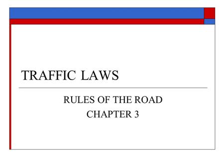 RULES OF THE ROAD CHAPTER 3