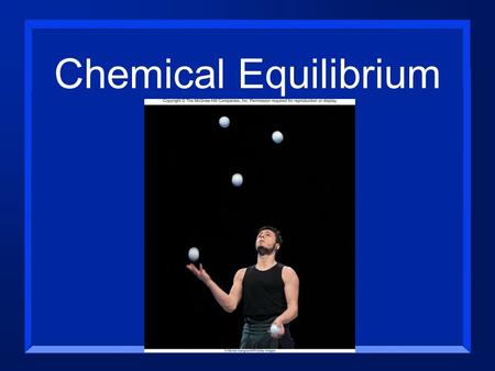 Chemical Equilibrium. n In systems that are in equilibrium, reverse processes are happening at the same time and at the same rate. n Rate forward = Rate.