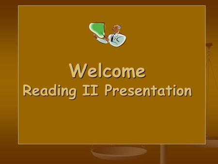Welcome Reading II Presentation. What is reading..? 1. Reading is a most complex process requiring very specialized skills on the part of the reader.
