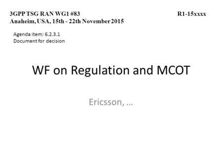 WF on Regulation and MCOT