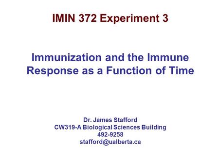 Immunization and the Immune Response as a Function of Time