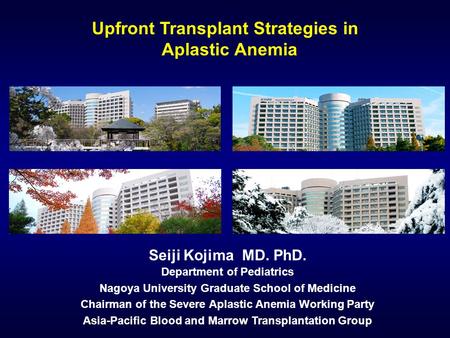 Upfront Transplant Strategies in Aplastic Anemia