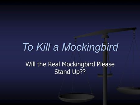 Will the Real Mockingbird Please Stand Up??
