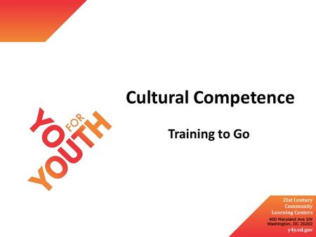 Cultural Competence Training to Go. Objectives Discuss and recognize the different aspects and definitions of diversity and culture Examine your cultural.