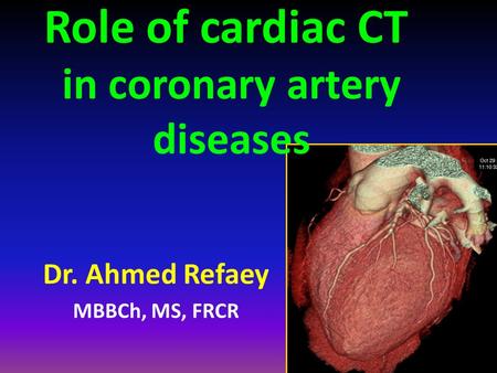 Role of cardiac CT in coronary artery diseases