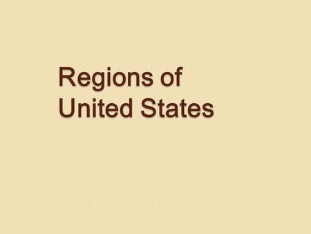 Regions of United States. 1) Pacific Coast 2) Intermountain 3) Rocky Mountains 4) Interior Plains 5) Canadian Shield 6) Appalachian Highlands 7) Coastal.