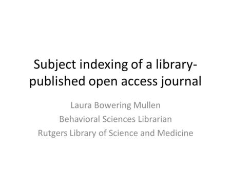 Subject indexing of a library-published open access journal